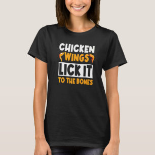 Chicken Wings  Foodie Fried Fast Food Buffalo T-Shirt