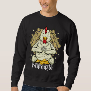 Chicken Yoga Farm Lovers Namaste Sweatshirt