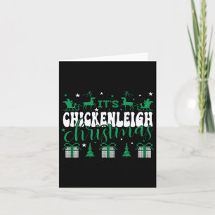 Chickenleigh It's Christmas Tee Xmas Matching Fami Card