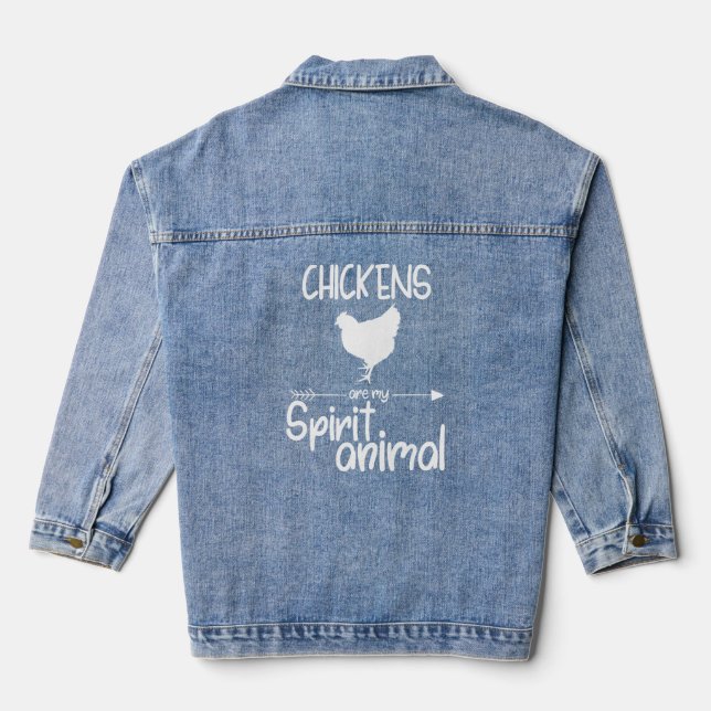 Chickens Are My Spirit Animal For Men Women Hen Fo Denim Jacket (Back)