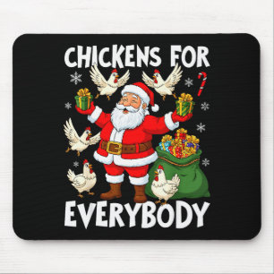 Chickens For Everybody Funny Santa Christmas Mouse Pad