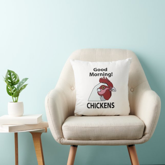 Chickens Good Morning Funny Chicken  Cushion (Chair)