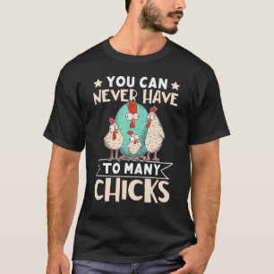 Chickens Hens Chicken Wing Chicks T-Shirt