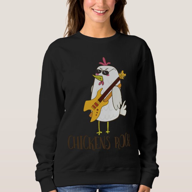 Chickens Rock Cute Chicken   Sweatshirt (Front)