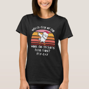Chickens Roosters Jokes Puns Farm Animals Farmers T-Shirt
