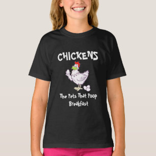 Chickens The Pets That Poop Breakfast T-Shirt