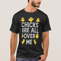 Chicks Are All Over Me Baby Chicken Kids Boys  Eas
