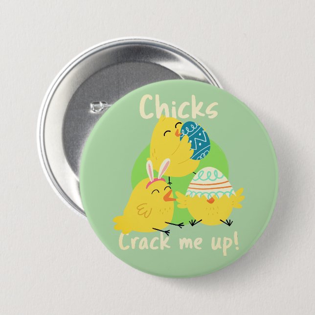 Chick's Crack Me Up! Easter Button (Front & Back)