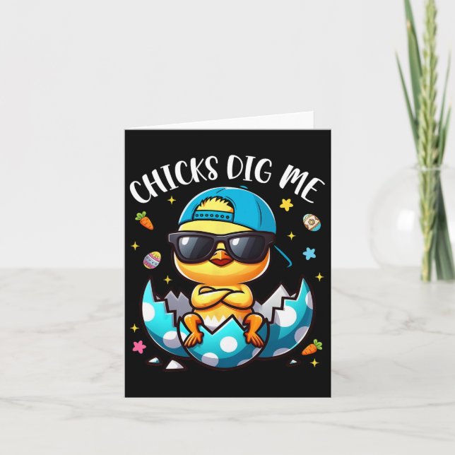 Chicks Dig Me Easter Cool Chicks Happy Easter Todd Card (Front)