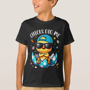 Chicks Dig Me Easter Cool Chicks Happy Easter Todd T-Shirt