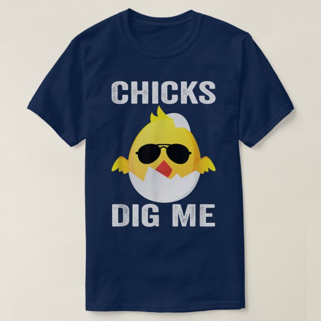 Chicks Dig Me Easter Funny Egg Easter kids boys gi T-Shirt (Design Front)