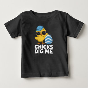 Chicks Dig Me Easter Funny Egg Hunt Baby T-Shirt