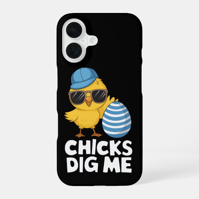 Chicks Dig Me Easter Funny Egg Hunt iPhone 16 Case (Back)