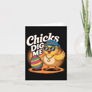 Chicks Dig Me Easter Happy Easter Day Funny Easter Card