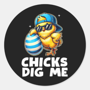 Chicks Dig Me Easter Toddler Boys Men Funny Happy  Classic Round Sticker