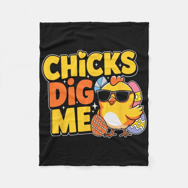 Chicks Dig Me Easter Toddler Boys Men Happy Easter Fleece Blanket (Front)