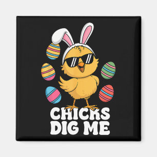 Chicks Dig Me Easter Toddler Boys Men Happy Easter Magnet