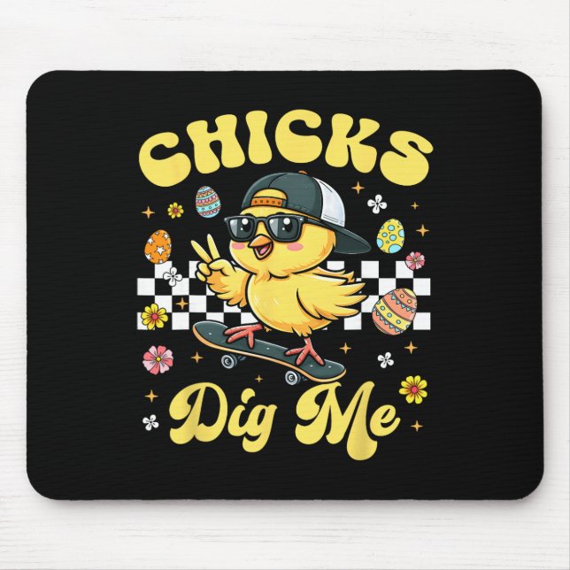 Chicks Dig Me Easter Toddler Boys Men Happy Easter Mouse Pad (Front)