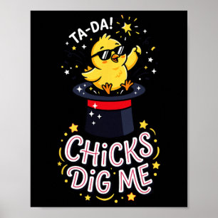 Chicks Dig Me Funny By Chick Sungles Retro Cute _2 Poster