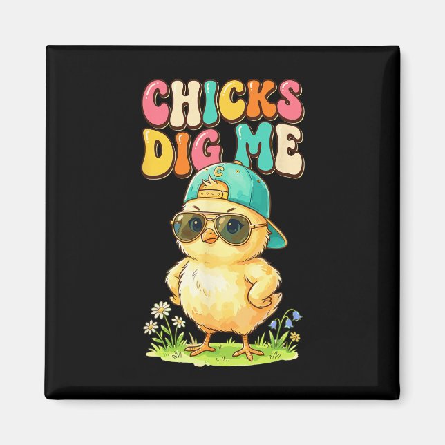 Chicks Dig Me Funny By Chick Sungles Retro Cute  Magnet (Front)