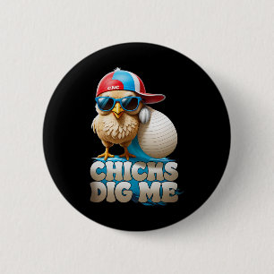 Chicks Dig Me Funny Easter Cute Toddler Boys Men  6 Cm Round Badge