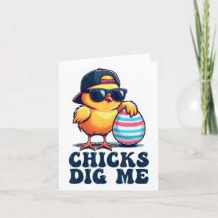 Chicks Dig Me Funny Easter Toddler Boys Men Happy Card