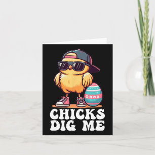 Chicks Dig Me Funny Easter Toddler Boys Men Happy Card