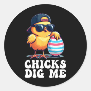 Chicks Dig Me Funny Easter Toddler Boys Men Kid Ha Classic Round Sticker
