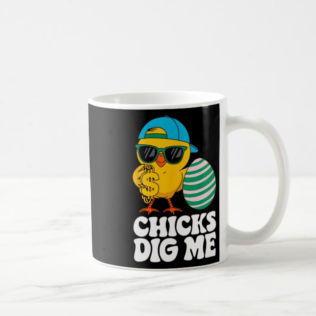 Chicks Dig Me Funny Happy Easter Sunday Outfit Wom Coffee Mug (Right)