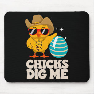 Chicks Dig Me Funny Happy Easter Sunday Outfit Wom Mouse Pad