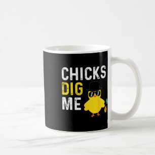 Chicks Dig Me Happy Easter Egg Hunt Kids Boys Fun  Coffee Mug