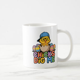 Chicks Dig Me Happy Easter Funny Coffee Mug