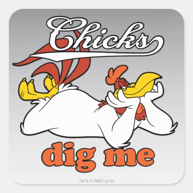 Chicks Dig Me Square Sticker (Front)