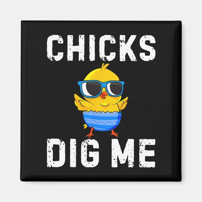 Chicks Dig Me Toddler Happy Easter Egg Hunting Boy Magnet (Front)