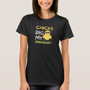 Chicks dig my Spreadsheet T-Shirt