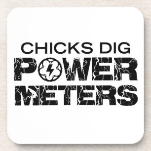 Chicks Dig Power Metres Coaster
