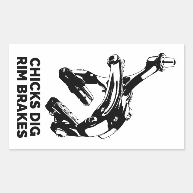 Chicks Dig Rim Brakes Rectangular Sticker (Front)