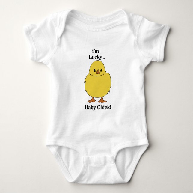 Chicks I'm Lucky Baby Chick Bodysuit (Front)