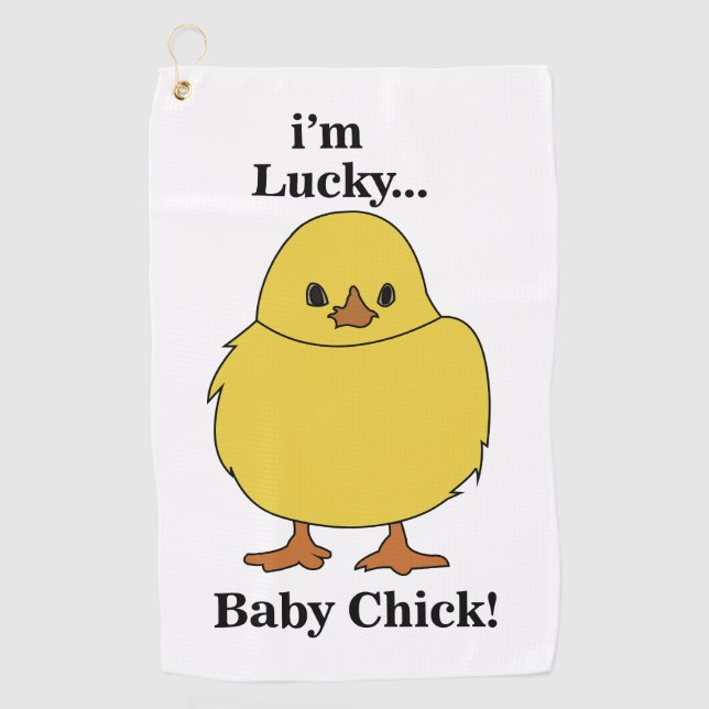 Chicks I'm Lucky Baby Chick Golf Towel (Front)