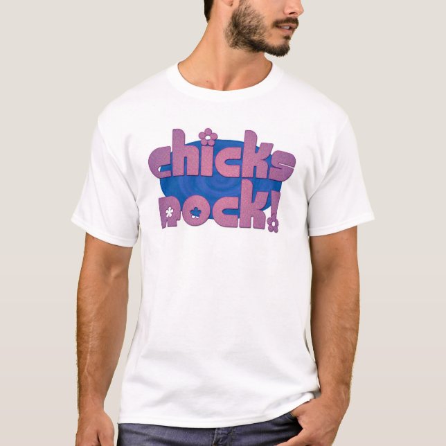 Chicks Rock! T-Shirt (Front)