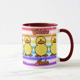 Chicks Rule 2 Mug
