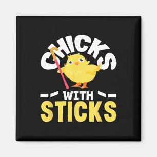 Chicks With Sticks Field Hockey Player Fun  Magnet