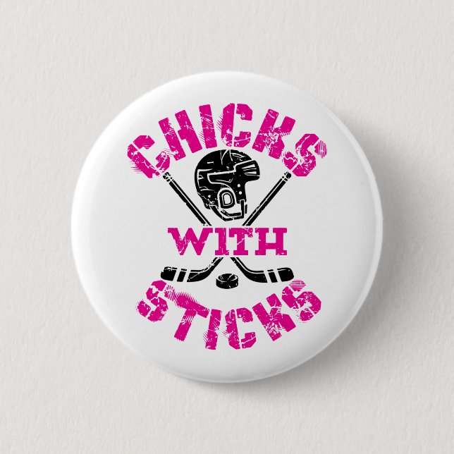 Chicks with Sticks Hockey Women Girls 6 Cm Round Badge (Front)