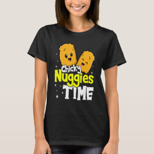 Chicky Nuggies Time Nuggets Chicken Costume Nugge T-Shirt