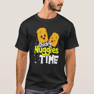 Chicky Nuggies Time Nuggets Chicken Costume Nugget T-Shirt