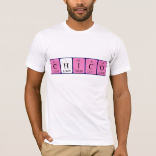 Chico periodic table name shirt