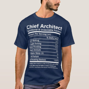 Chief Architect Chief Architect T   Nutritional T-Shirt