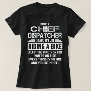 Chief Dispatcher T-Shirt