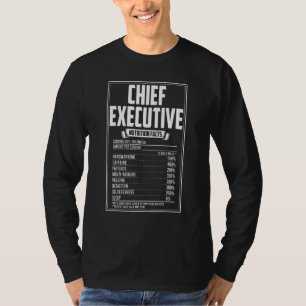 Chief Executive Nutrition Facts T-Shirt