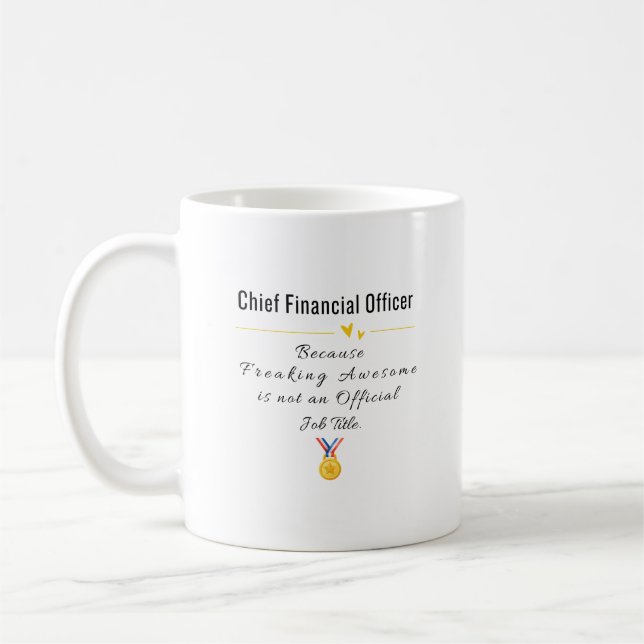 Chief Financial Officer Coffee Mug (Left)